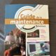 vends manuel "guide de la maintenance"